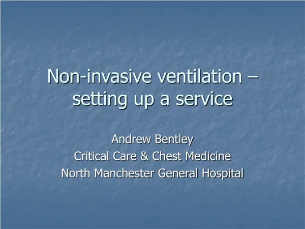 Non-invasive ventilation – setting up a service