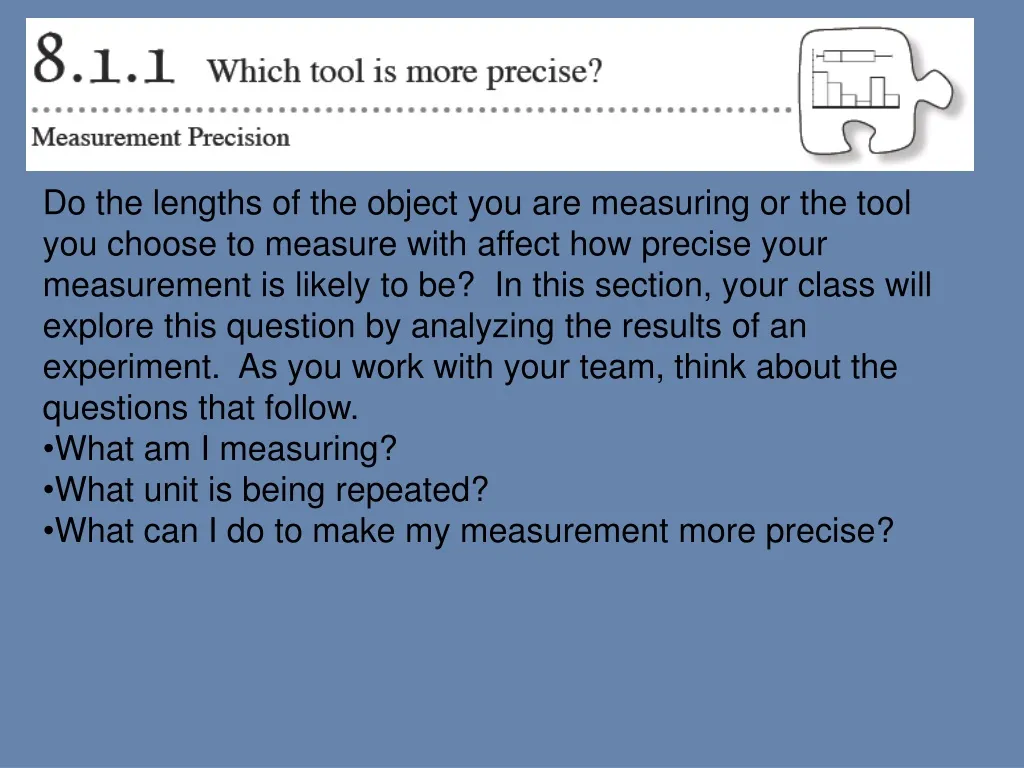 do the lengths of the object you are measuring