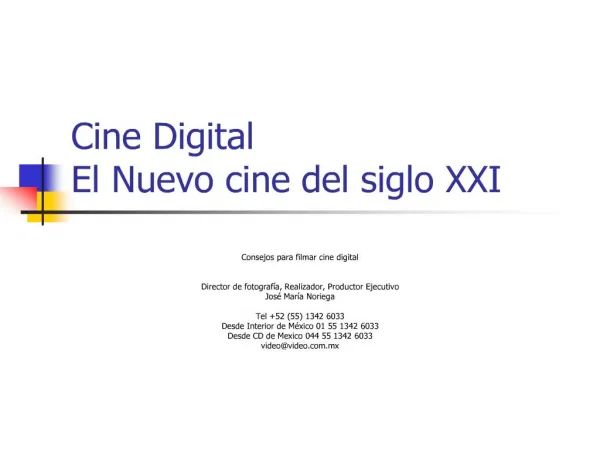 Cine Digital El Nuevo cine del siglo XXI