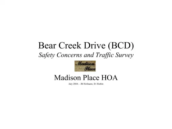 Bear Creek Drive BCD Safety Concerns and Traffic Survey