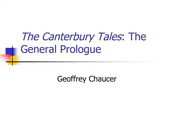 The Canterbury Tales: The General Prologue