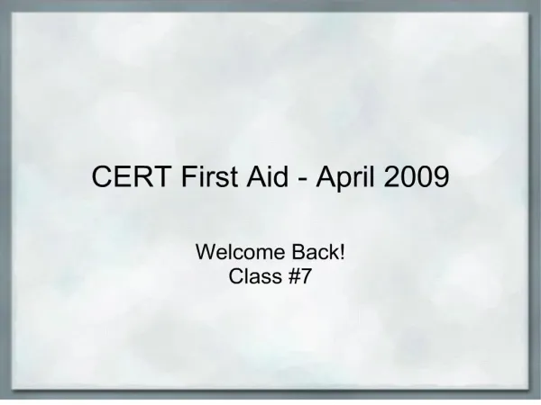 CERT First Aid - April 2009