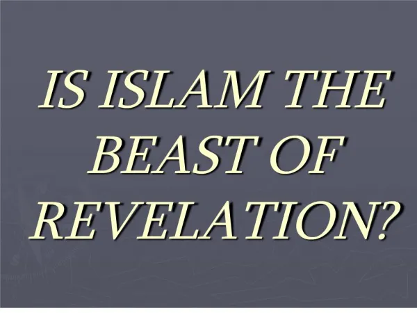 IS ISLAM THE BEAST OF REVELATION