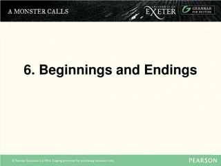 6. Beginnings and Endings - slide 1
