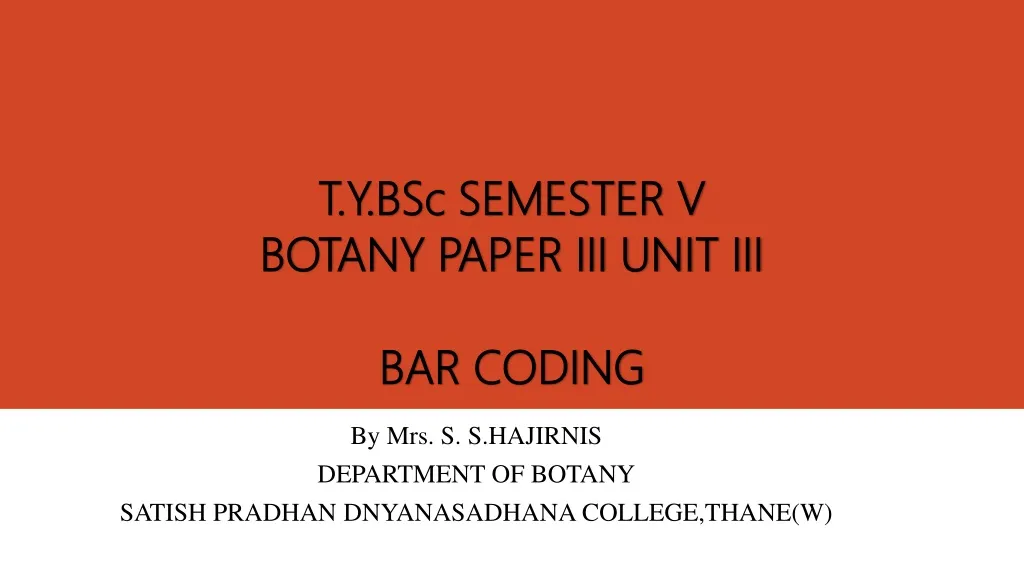t y bsc semester v botany paper iii unit iii bar coding