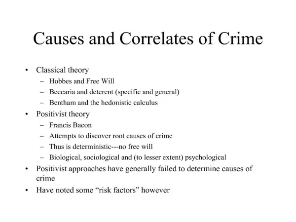 Causes and Correlates of Crime