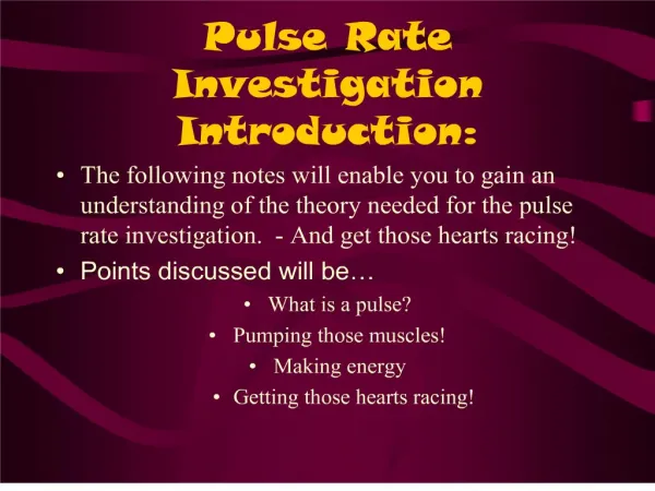 Pulse Rate Investigation Introduction: