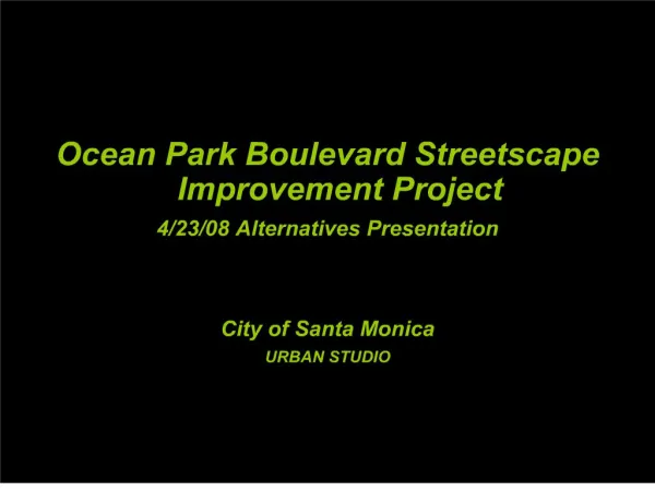 Ocean Park Boulevard Streetscape Improvement Project 4