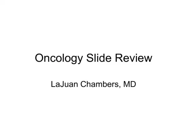 Oncology Slide Review