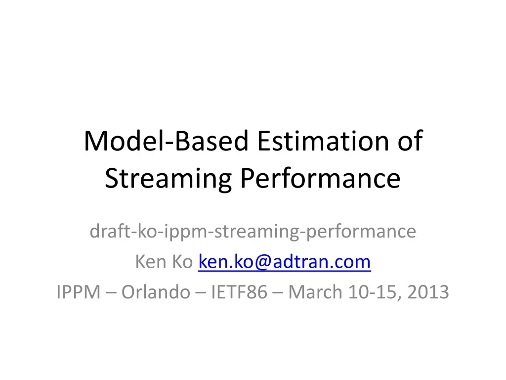 model based estimation of streaming performance