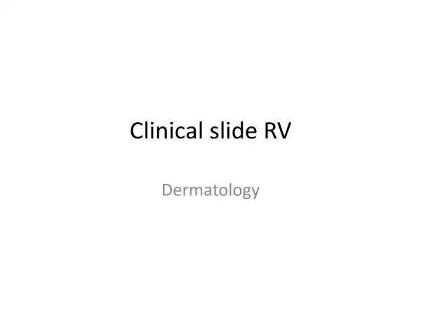 Clinical slide RV