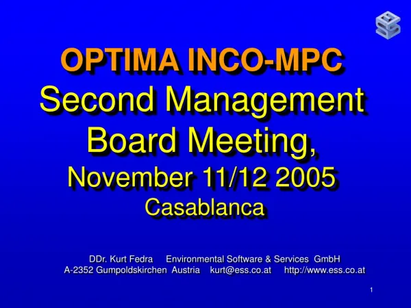 OPTIMA INCO-MPC Second Management Board Meeting , November 11/12 2005 Casablanca