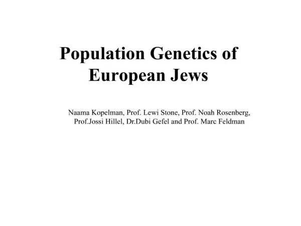 Population Genetics of European Jews