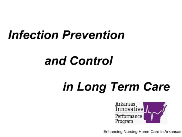 Infection Prevention and Control in Long Term Care