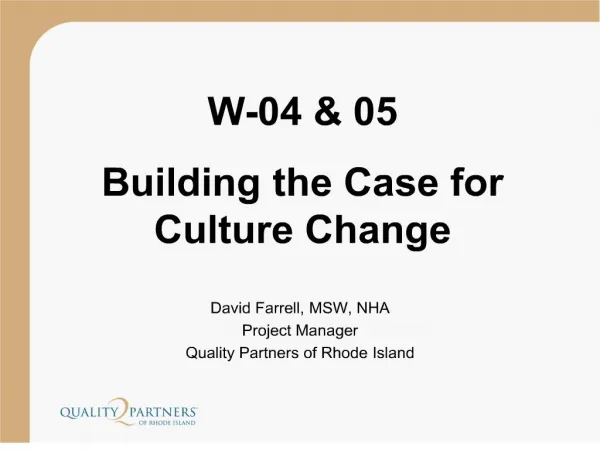 David Farrell, MSW, NHA Project Manager Quality Partners of Rhode Island