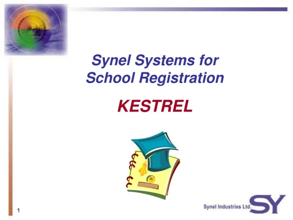 Synel Systems for School Registration KESTREL