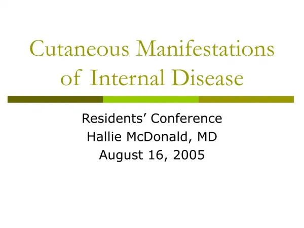 Cutaneous Manifestations of Internal Disease