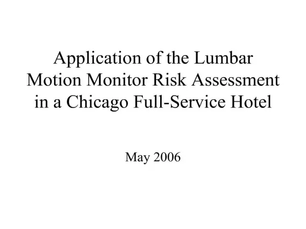 Application of the Lumbar Motion Monitor Risk Assessment in a Chicago Full-Service Hotel