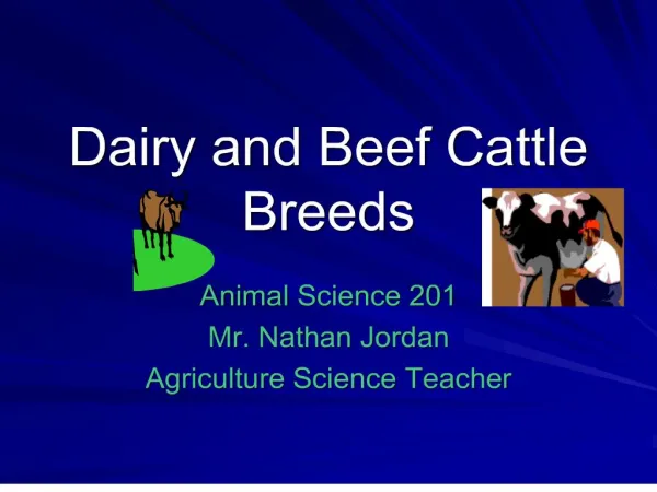 Dairy and Beef Cattle Breeds