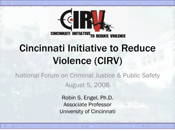 Cincinnati Initiative to Reduce Violence CIRV