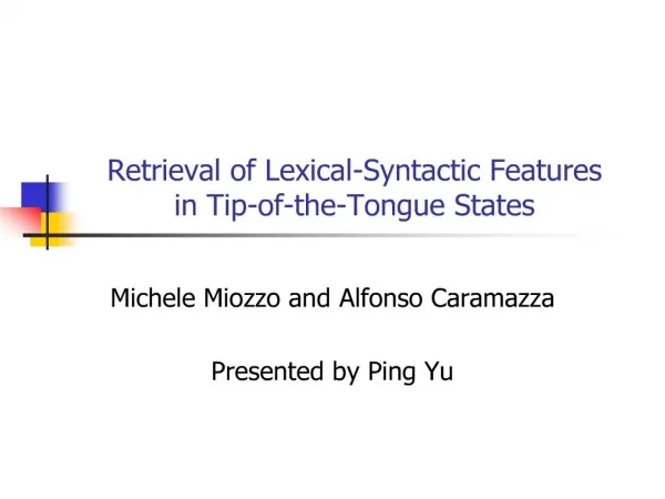 Retrieval of Lexical-Syntactic Features in Tip-of-the-Tongue ...