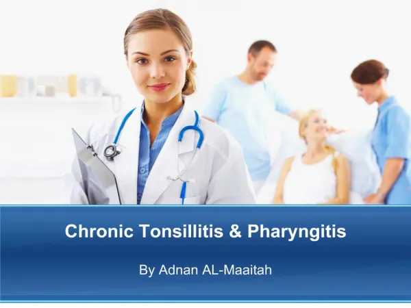 Chronic Tonsillitis Pharyngitis