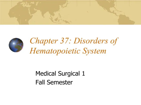 Chapter 37: Disorders of Hematopoietic System