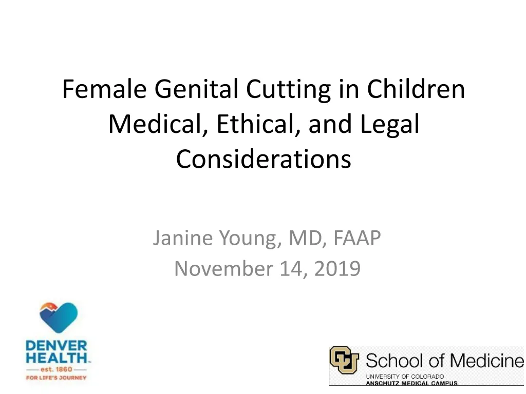 female genital cutting in children medical ethical and legal considerations