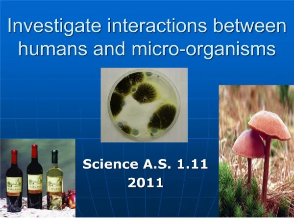 Investigate interactions between humans and micro-organisms