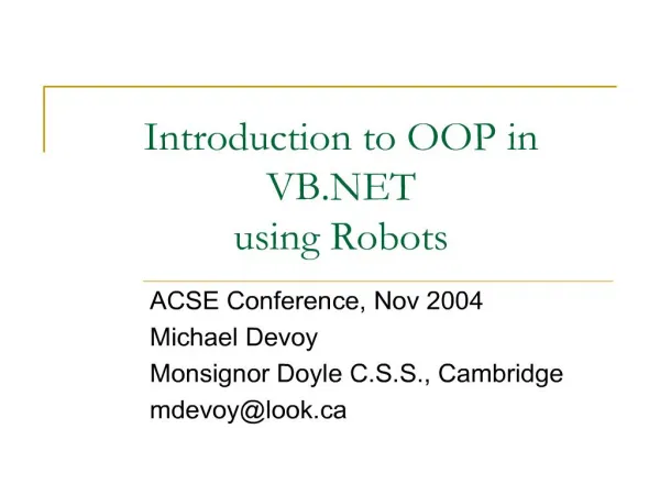 Introduction to OOP in VB using Robots