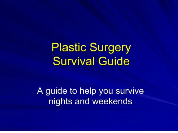Plastic Surgery Survival Guide