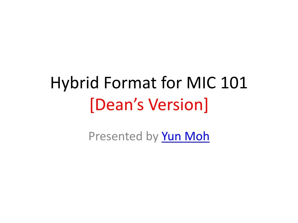hybrid format for mic 101 dean s version