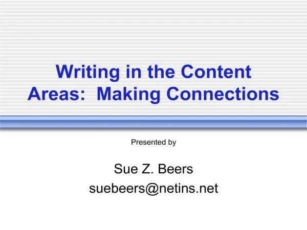 Writing in the Content Areas: Making Connections