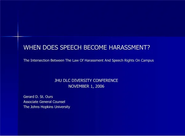 WHEN DOES SPEECH BECOME HARASSMENT The Intersecti