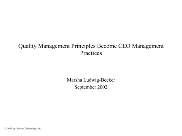 Quality Management Principles Become CEO Management Practices