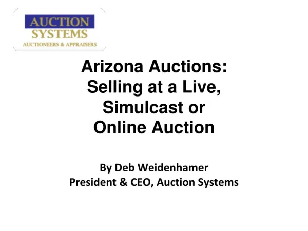 Auction Systems - Arizona Auctions: Selling at a live, simul
