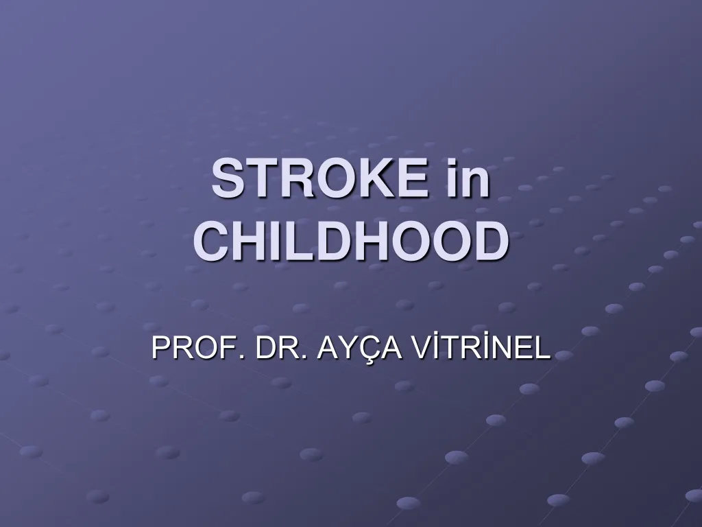 stroke in childhood