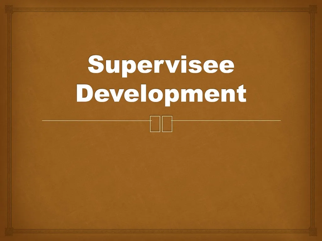 supervisee development