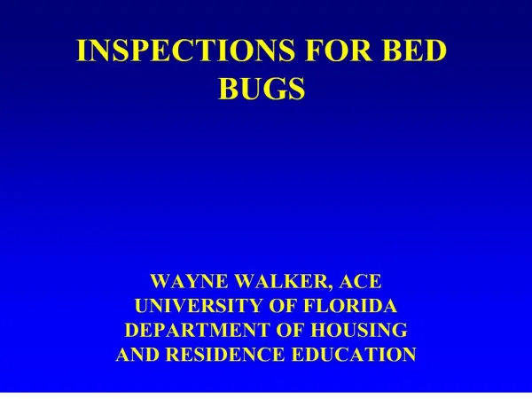 INSPECTIONS FOR BED BUGS