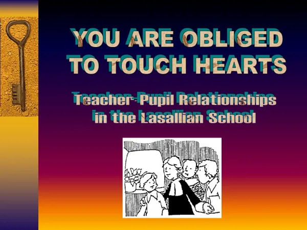 Teacher-Pupil Relationships in the Lasallian School