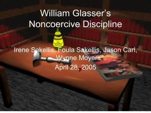 William Glasser s Noncoercive Discipline