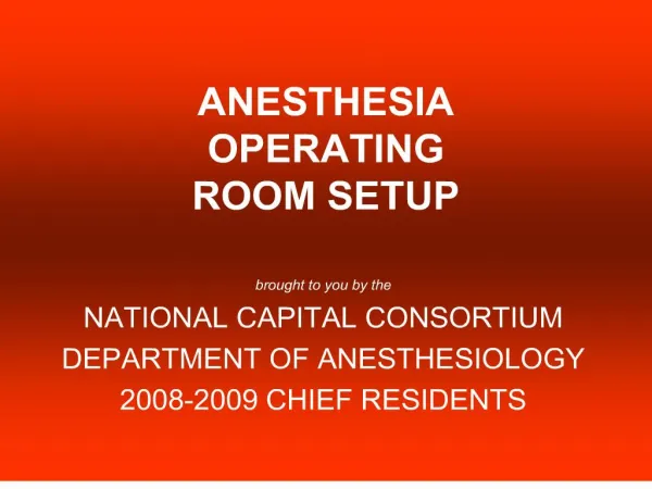 ANESTHESIA OPERATING ROOM SETUP