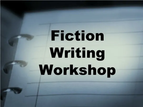 Fiction Writing Workshop
