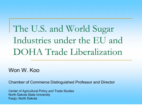 The U.S. and World Sugar Industries under the EU and DOHA Trade ...