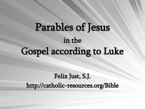 Parables of Jesus in the Gospel according to Luke