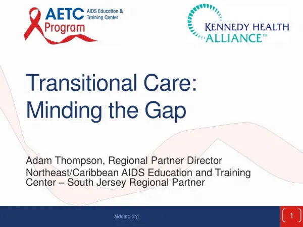Transitional Care: Minding the Gap