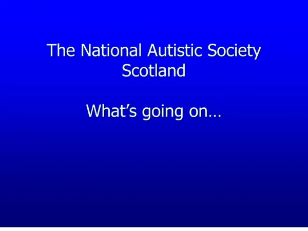 The National Autistic Society Scotland What