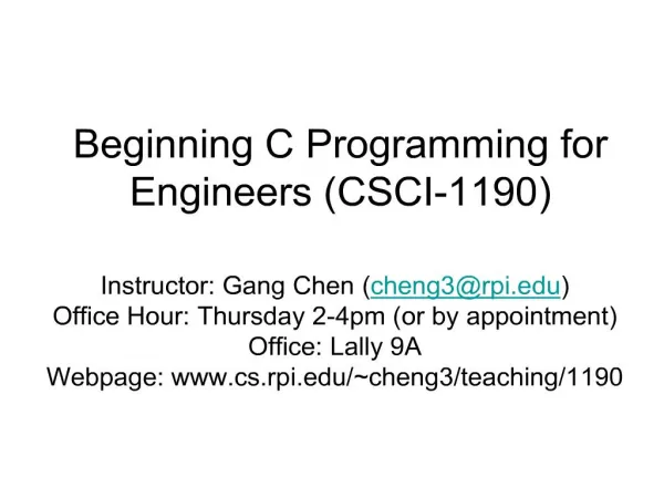 Beginning C Programming for Engineers CSCI-1190