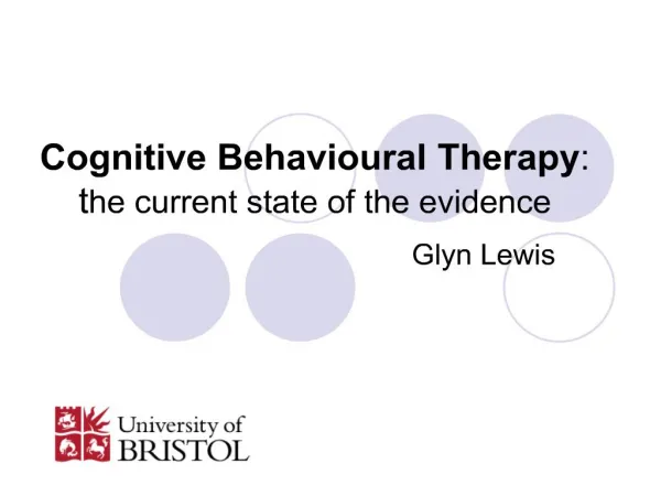 Cognitive Behavioural Therapy: the current state of the evidence