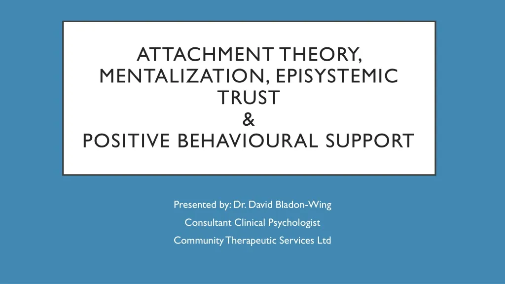 attachment theory mentalization episystemic trust positive behavioural support